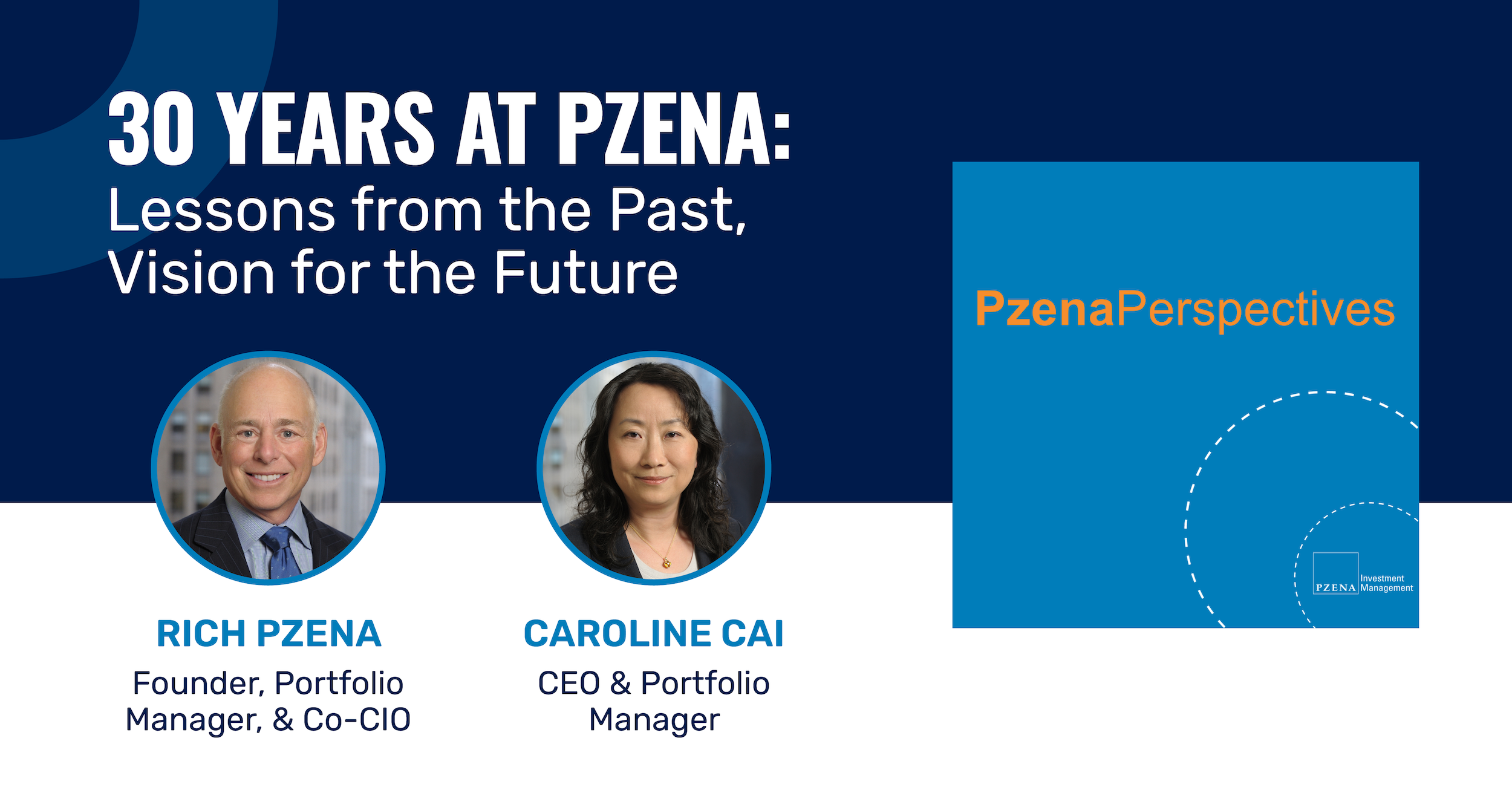 30 Years at Pzena: Lessons from the Past, Vision for the Future